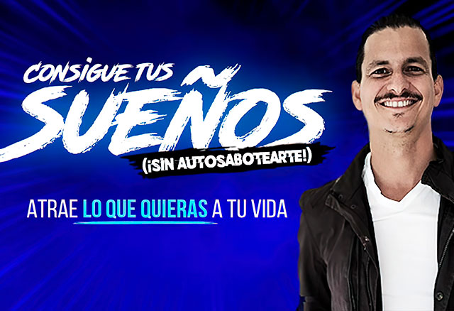 Consigue Tus Sueños (Sin Autosabotearte) de Erick Gamio 4 consigue-tus-suenos-sin-autosabotearte-de-erick-gamio_64254ab01cced