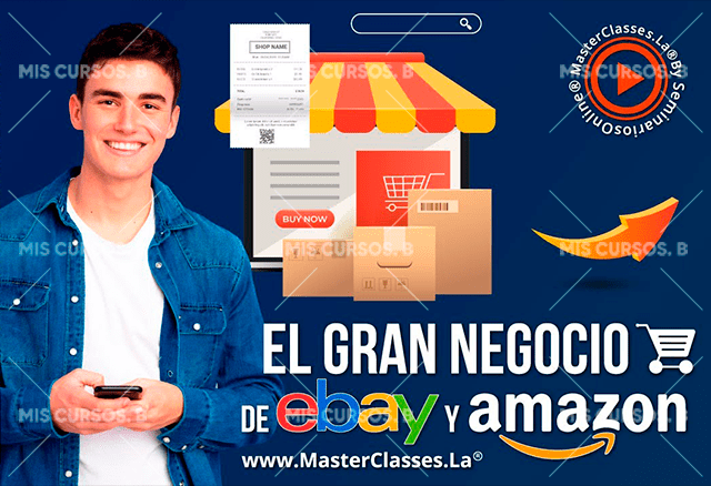 El Gran Negocio de Ebay y Amazon 7 el-gran-negocio-de-ebay-y-amazon_64254e5822506