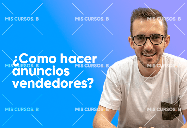 masterclass-como-hacer-anuncios-vendedores-de-juan-lombana_642549551947b