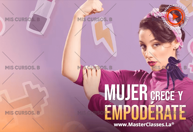 Mujer crece y empodérate de Thais Hernández 1 mujer-crece-y-empoderate-de-thais-hernandez_64254a689eae1