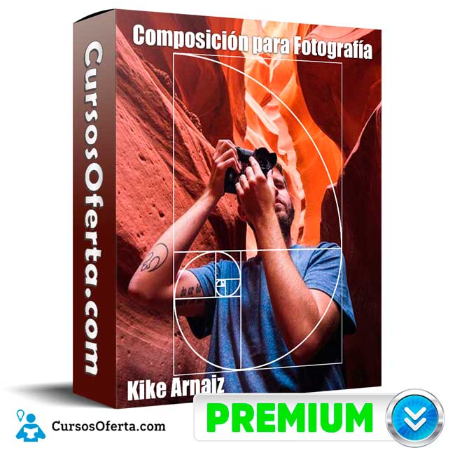 Composición para Fotografía – Kike Arnaiz 5 Composición para Fotografía – Kike Arnaiz