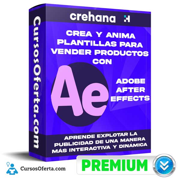 Crea y Anima Plantillas Para Vender Productos con After 2 Crea y Anima Plantillas Para Vender Productos con After