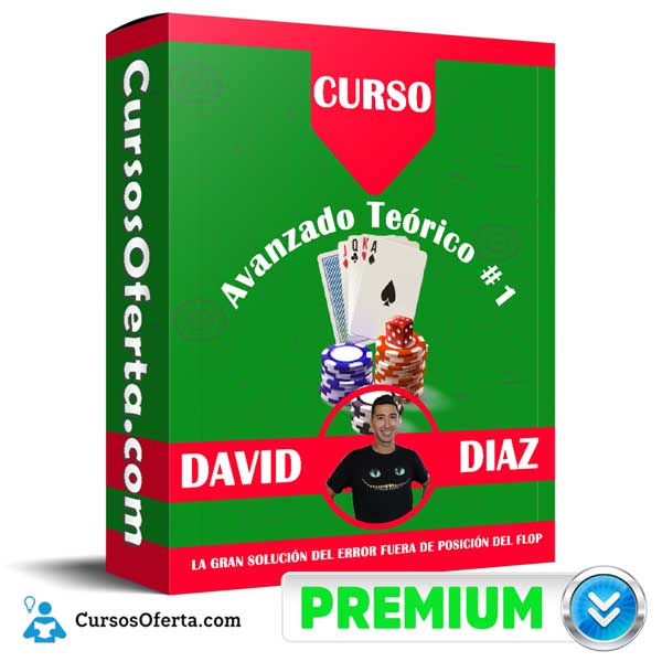 Curso Avanzado Teórico #1 – David Diaz 11 Curso Avanzado Teórico #1 – David Diaz
