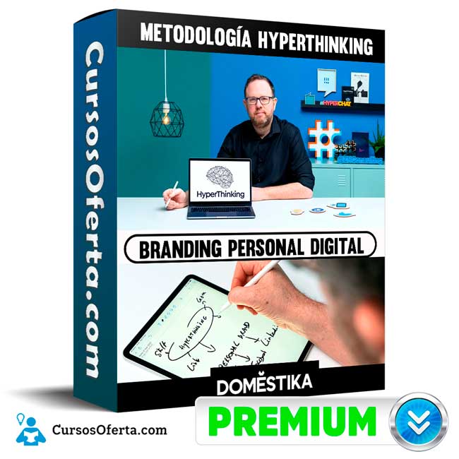 Curso Branding Personal Digital – Metodología HyperThinking 3 Curso Branding Personal Digital – Metodología HyperThinking
