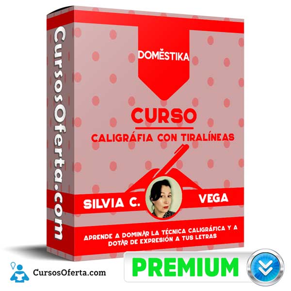 Curso Caligrafía con Tiralíneas – Silvia Cordero Vega 1 Curso Caligrafía con Tiralíneas – Silvia Cordero Vega