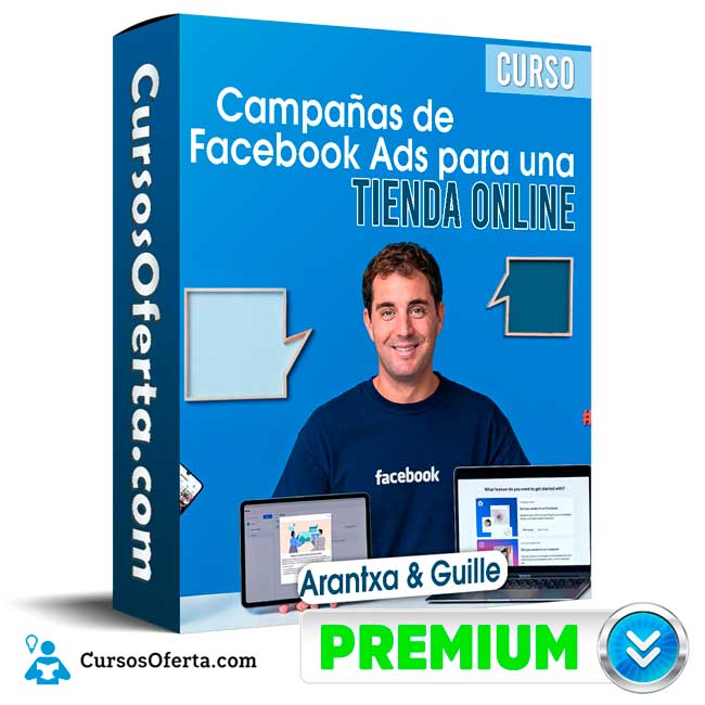 Curso Campañas de Facebook Ads para una tienda online – Arantxa & Guille 7 Curso Campañas de Facebook Ads para una tienda online – Arantxa & Guille