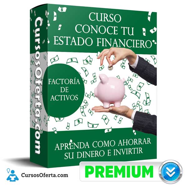 Curso Conoce tu Estado Financiero – Factoría de Activos 6 Curso Conoce tu Estado Financiero – Factoría de Activos