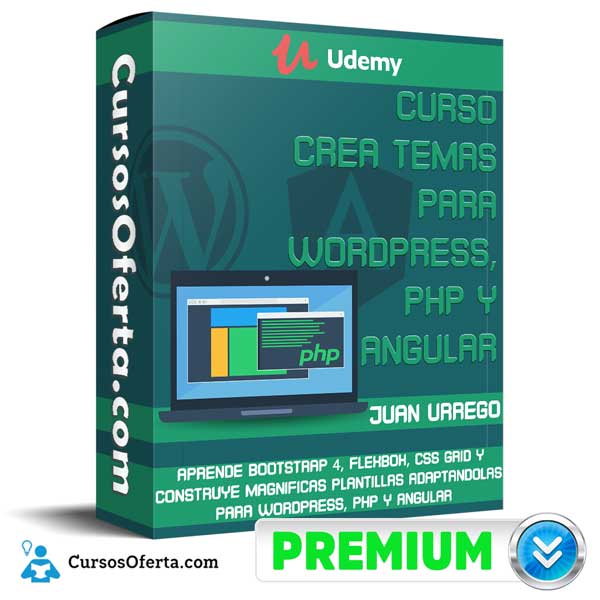 Curso Crea Temas para WordPress, PHP y Angular 6 Curso Crea Temas para WordPress, PHP y Angular