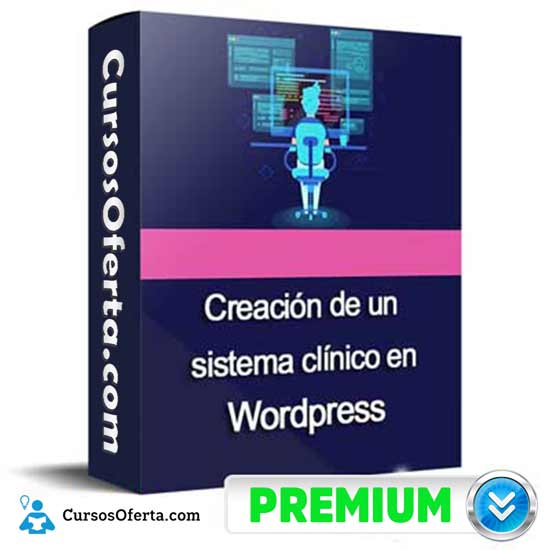 Curso Creación de un Sistema Clínico en WordPress 4 Curso Creación de un Sistema Clínico en WordPress