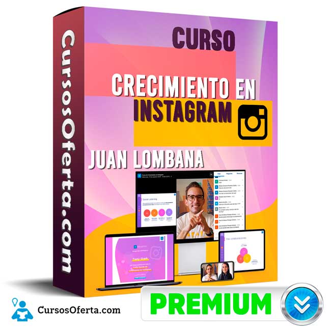 Curso Crecimiento en Instagram – Juan Lombana