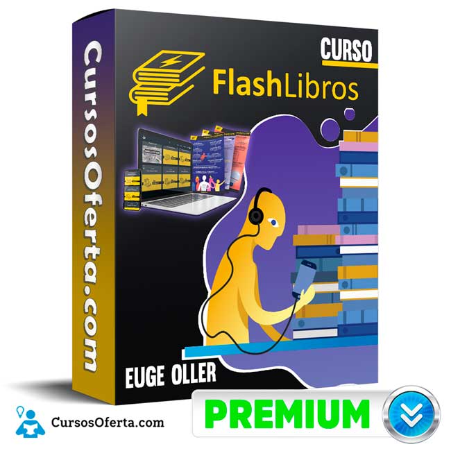 Curso Flash Libros 2.0 – Euge Oller 2 Curso Flash Libros 2.0 – Euge Oller