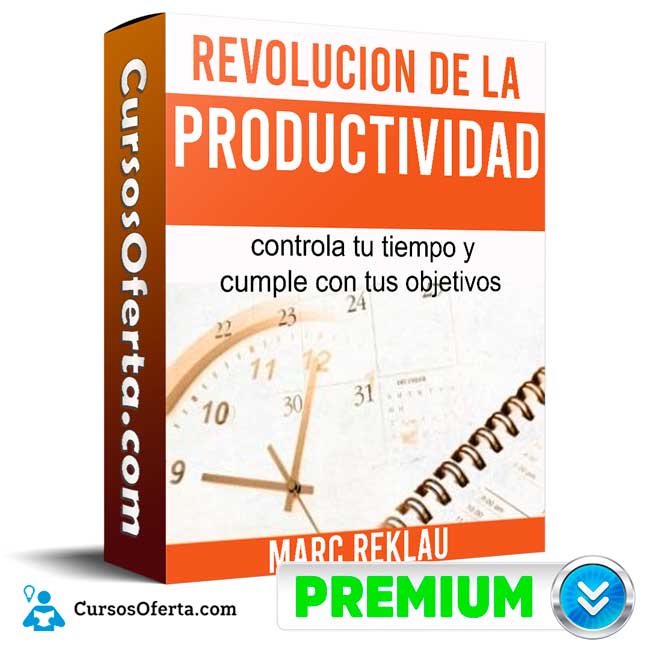 Curso La Revolución de la Productividad – Marc Reklau 4 Curso La Revolución de la Productividad – Marc Reklau