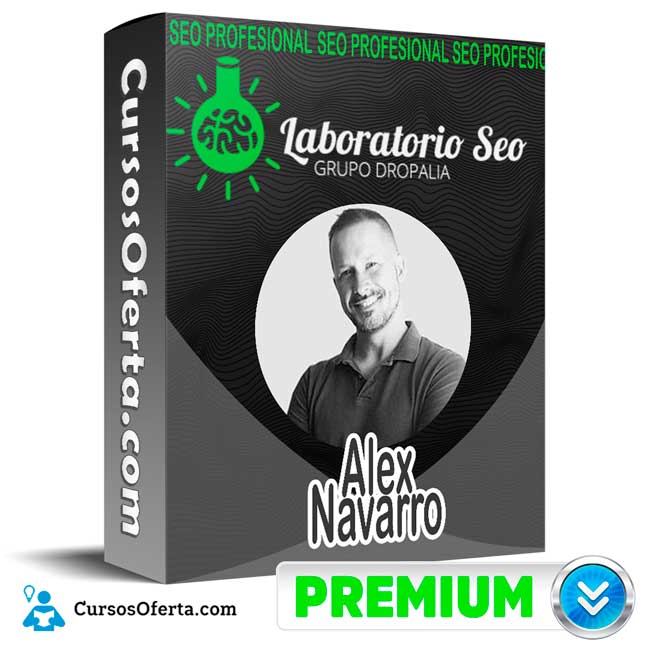 Curso Laboratorio Seo de Alex Navarro 7 Curso Laboratorio Seo de Alex Navarro