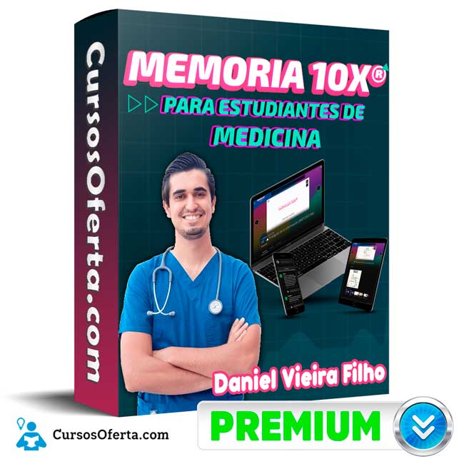 Curso Memoria 10X para Estudiantes de Medicina – Daniel Vieira Filho 4 Curso Memoria 10X para Estudiantes de Medicina – Daniel Vieira Filho