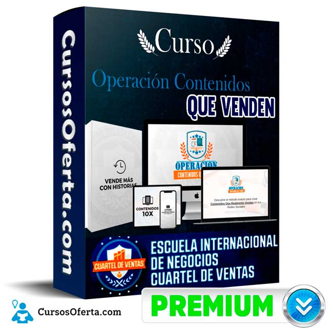 Curso Operación Contenidos que Venden – Cuartel de Ventas 2 Curso Operación Contenidos que Venden – Cuartel de Ventas