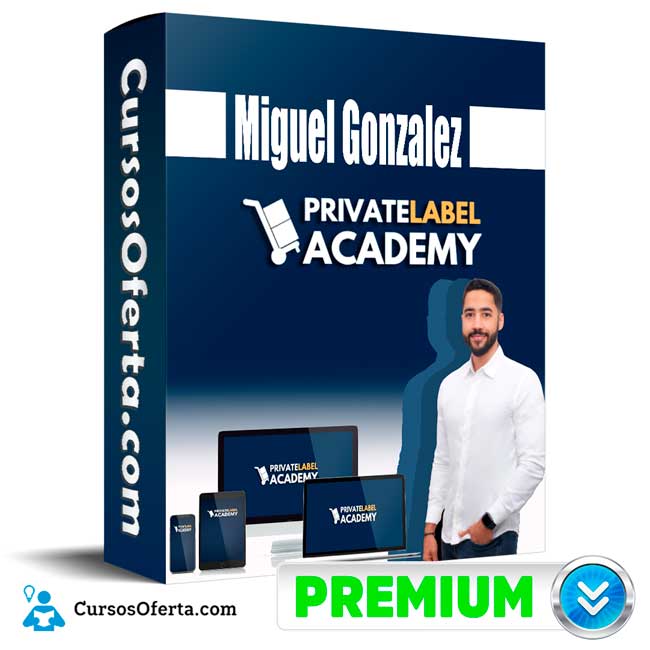 Curso Private Label Academy – Miguel Gonzalez 12 Curso Private Label Academy – Miguel Gonzalez