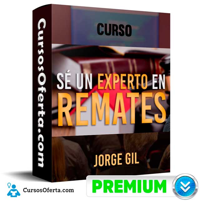 Curso Sé un Experto en Remates – Jorge Gil 11 Curso Sé un Experto en Remates – Jorge Gil
