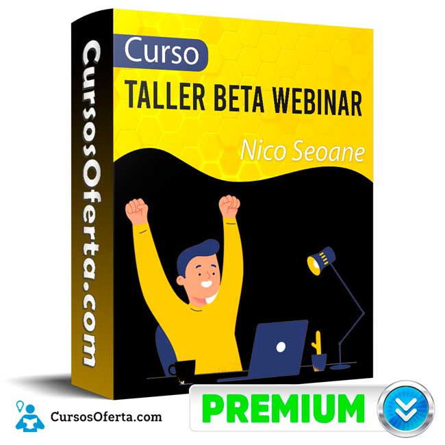 Curso Taller Beta Webinar – Nico Seoane 3 Curso Taller Beta Webinar – Nico Seoane