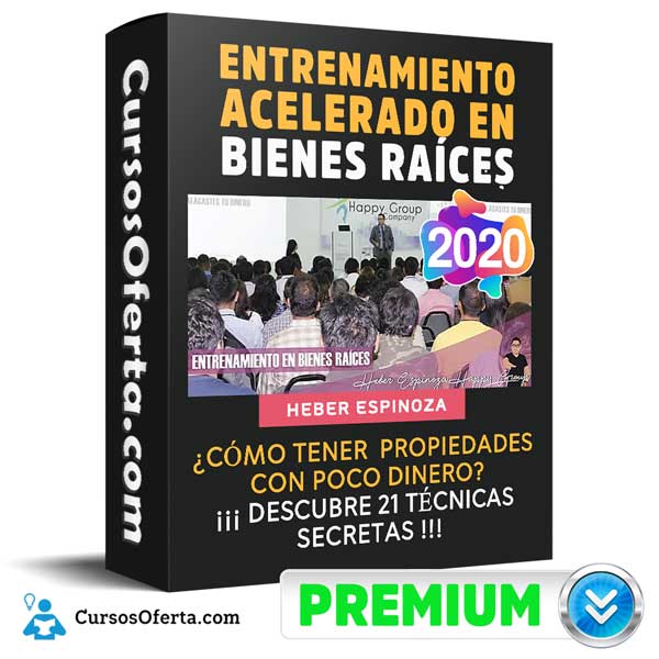 Entrenamiento Acelerado en Bienes Raíces 2020 – Heber Espinoza 12 Entrenamiento Acelerado en Bienes Raíces 2020 – Heber Espinoza