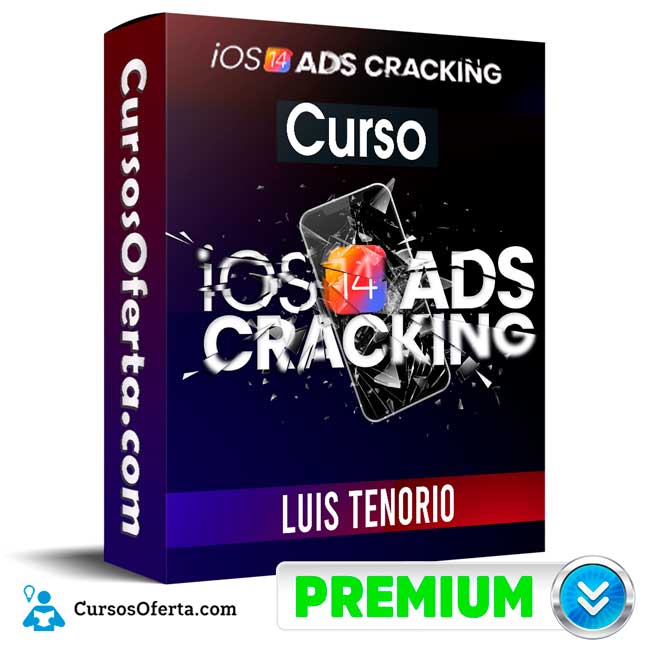 IOS 14 Ads Cracking – Luis Tenorio 7 IOS 14 Ads Cracking – Luis Tenorio