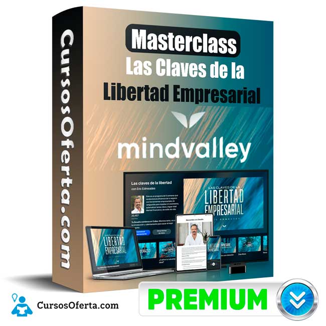 Masterclass Las Claves de la Libertad Empresarial – MindValley 9 Masterclass Las Claves de la Libertad Empresarial – MindValley