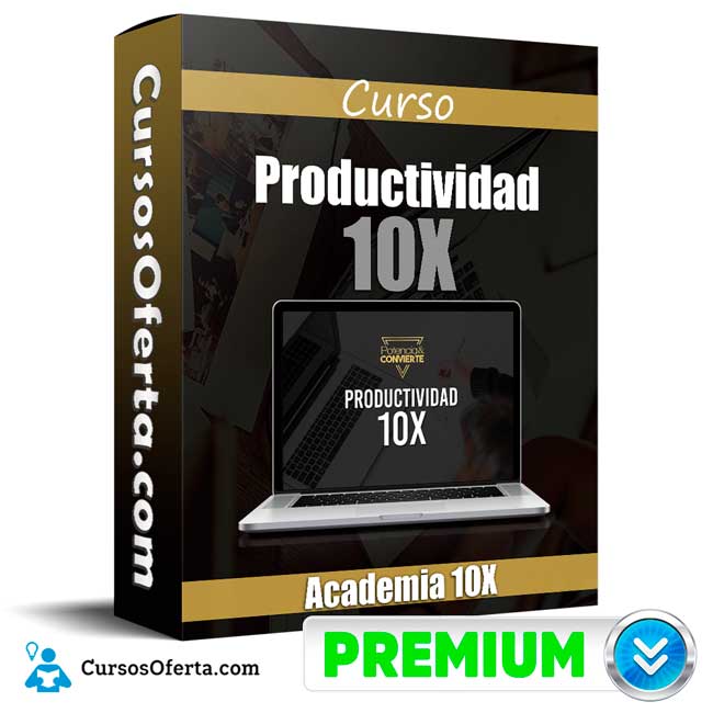 Productividad 10X – Academia 10X 3 Productividad 10X – Academia 10X