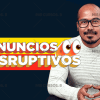 Anuncios Disruptivos de Jhon Villalba