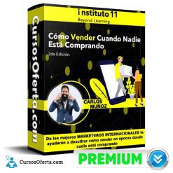 Curso Como Vender Cuando Nadie Esta Comprando – Instituto 11