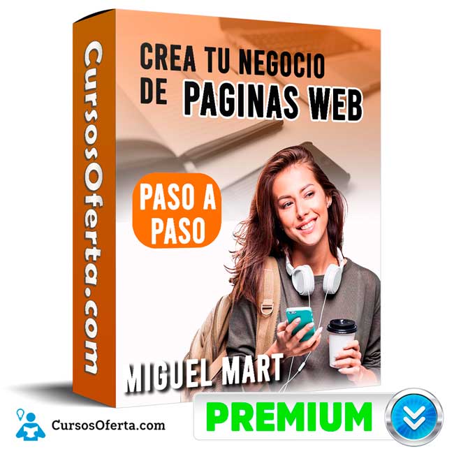 Curso Crea tu NEGOCIO de Páginas Web PASO A PASO – Miguel Mart 1 Curso Crea tu NEGOCIO de Páginas Web PASO A PASO – Miguel Mart
