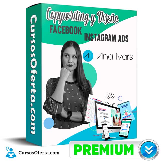 Curso de Copywriting y Diseño Facebook Instagram Ads – Ana Ivars 1 Curso de Copywriting y Diseño Facebook Instagram Ads – Ana Ivars