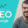 Curso de SEO y Posicionamiento en Google