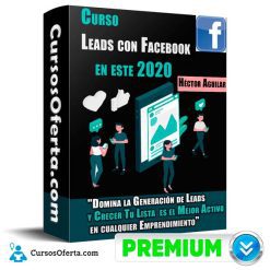 Curso Leads con Facebook en este 2020 – Héctor Aguilar