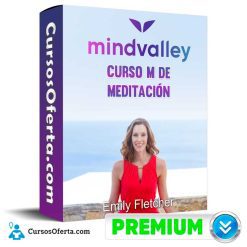 Curso M de Meditación – Emily Fletcher Mindvalley