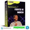 Curso Seminario 7 Fuentes de Ingreso – Juan Diego