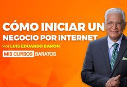 Empieza Tu Negocio de Luis Eduardo Barón