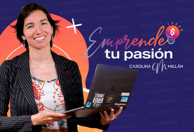 Emprende tu pasión de Carolina millan 1 Emprende tu pasión de Carolina millan