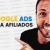 Google Ads para Afiliados de Tony Galvez