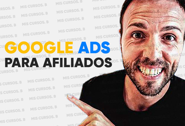 Google Ads para Afiliados de Tony Galvez 1 Google Ads para Afiliados de Tony Galvez