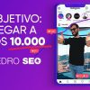 Instagram 2022 Objetivo 10k de Pedro seo