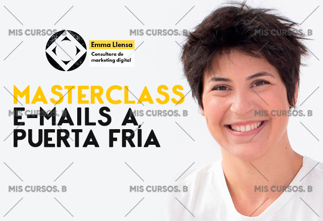 Masterclass E-mails a puerta fría para conseguir clientes de Emma Llensa 1 Masterclass E-mails a puerta fría para conseguir clientes de Emma Llensa
