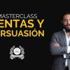 Masterclass Ventas y Persuasión de Gerry Sanchez