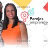 Parejas Emprendedoras de Carlos Muñoz
