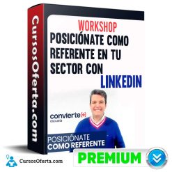 Posiciónate como referente en tu sector con LinkedIn – Convierte mas