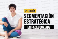 Segmentación estratégica en Facebook Ads 2022 de Emma Llensa