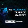 The Facebook Traffick Mastery 2022 de Carlos Muñoz