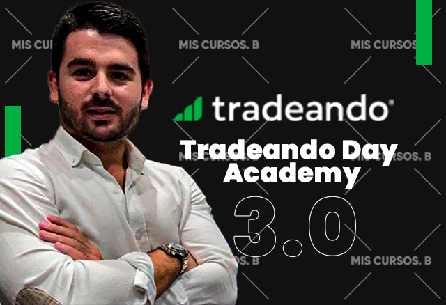 Tradeando Day Academy 3.0 de Enrique Moris Vega 1 Tradeando Day Academy 3.0 de Enrique Moris Vega