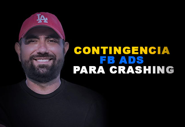 Contingencia FB Ads para Crashing de Charlie Zepeda 5 contingencia fb ads para crashing de charlie zepeda 651be98b3a8ae