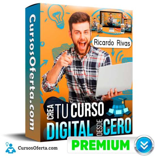 crea tu curso digital desde cero ricardo rivas 651b160c7b2e9