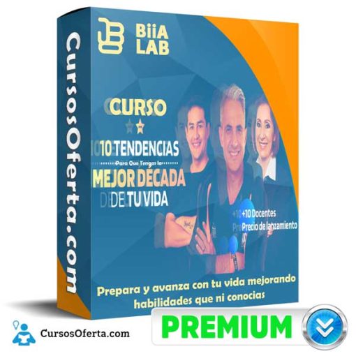 Curso 10 Tendencias para que Tengas la Mejor Década de tu Vida – BiiaLab 17 curso 10 tendencias para que tengas la mejor decada de tu vida biialab 651af2a2891d6