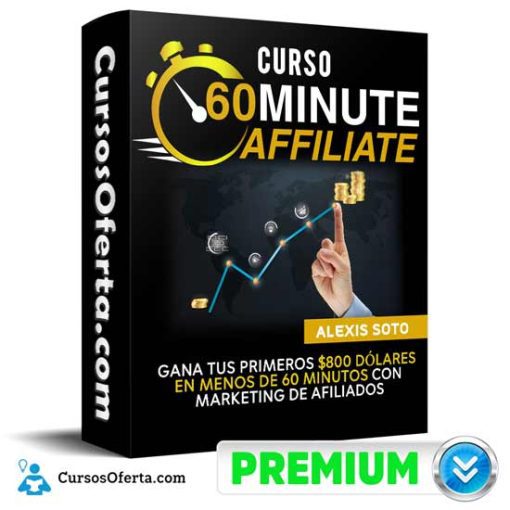 Curso Afiliado en 60 Minutos de Alexis Soto 11 curso afiliado en 60 minutos de alexis soto 651aee06c7fa4